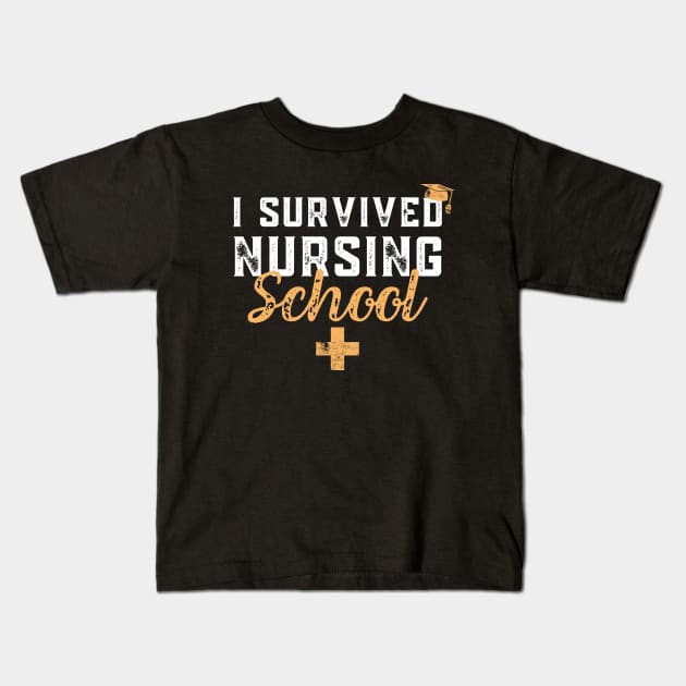 I Survived Nursing School RN Graduation - Funny Nurse Quote Kids T-Shirt by Zen Cosmos Official